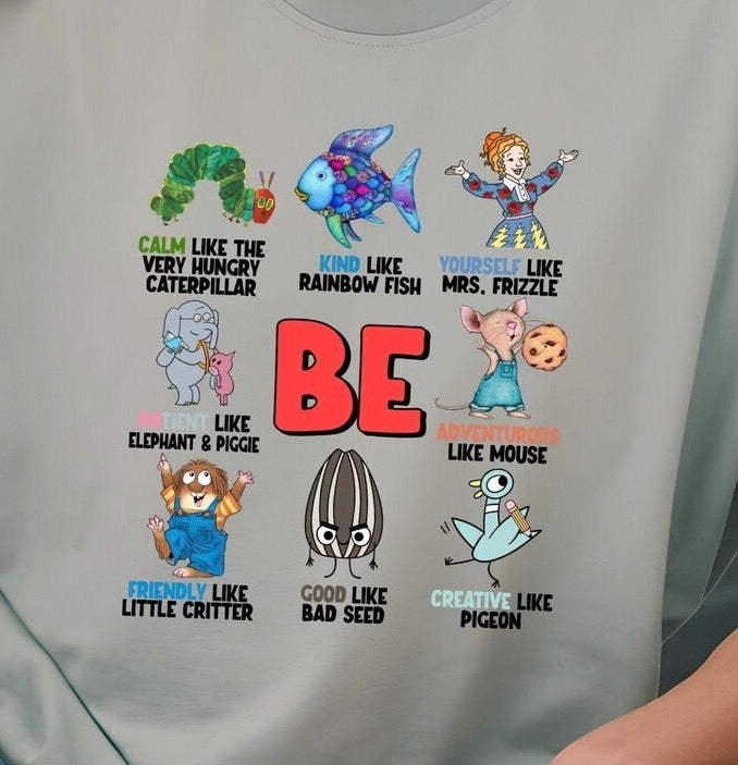 Be Book Characters - MTO Shirt