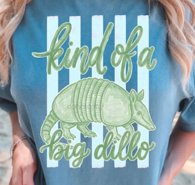 Big Dillo - MTO Shirt