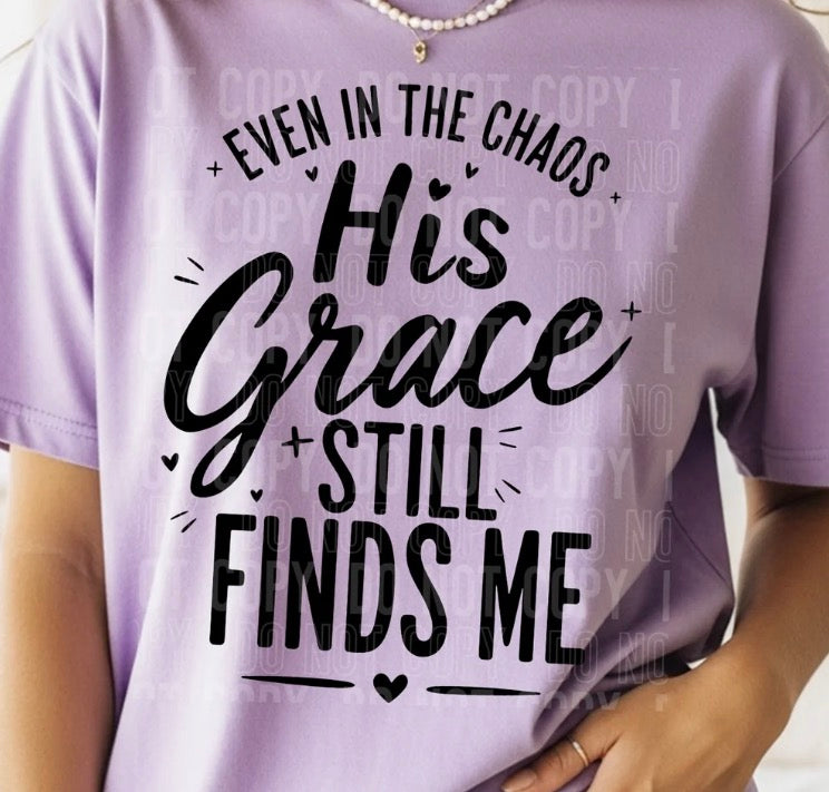 His Grace - MTO Shirt
