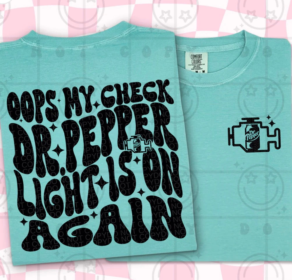 My Dr. P Light is On Pocket and Back Set - MTO Shirt