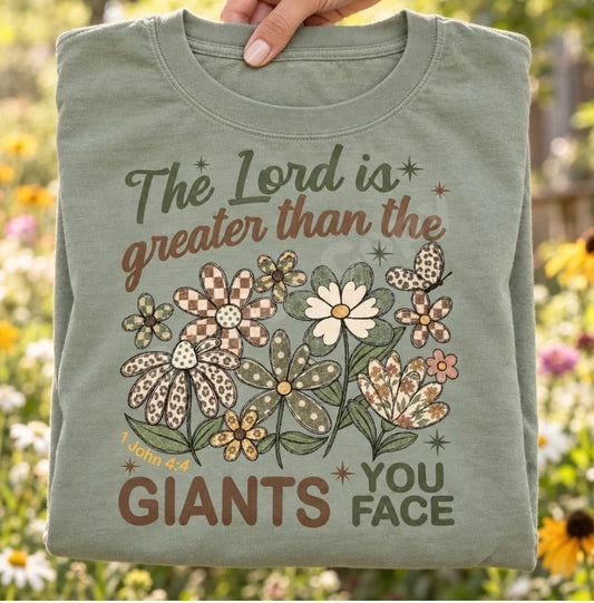 Greater Than the Giants - MTO Shirt